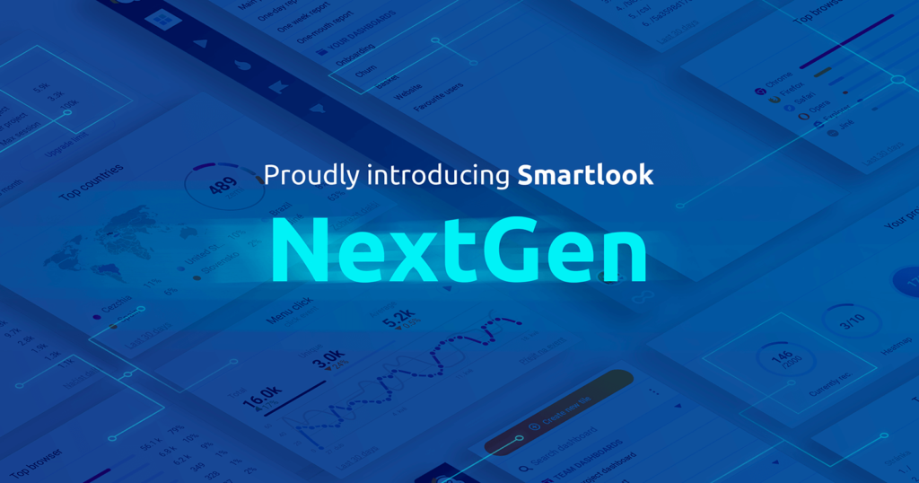 Launched! Proudly Introducing Smartlook NextGen