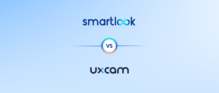 UXCam vs Smartlook: Features, use cases & pricing comparison
